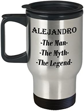 אלחנדרו - האיש המיתוס האגדה מתנה לספל קפה מדהים - ספל נסיעות 14oz