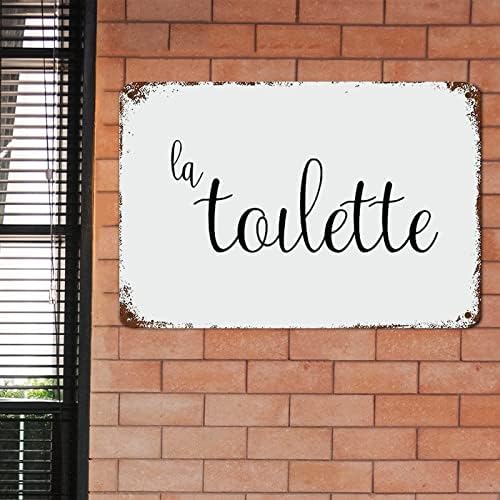 שלט טואלט La צרפתית שלט אמבטיה צרפתית שלטי אמבטיה צרפתית שלט פח מתכת קיר מוטיבציה קיר קיר קיר כפרי