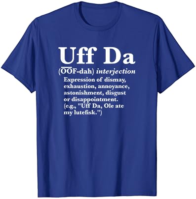 חולצת טריקו של הגדרת Uff Da