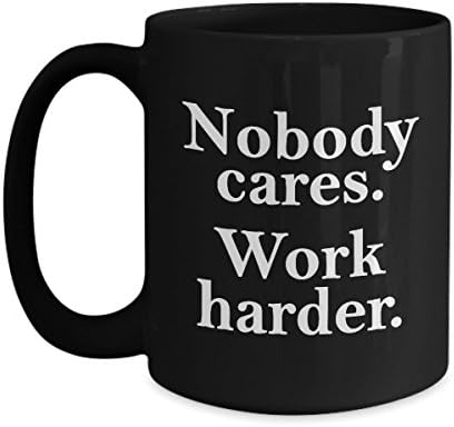 לאף אחד לא אכפת לעבוד קשה יותר ספל-לאף אחד לא אכפת לעבוד קשה יותר ספל-לאף אחד לא אכפת לעבוד קשה יותר ספל קפה