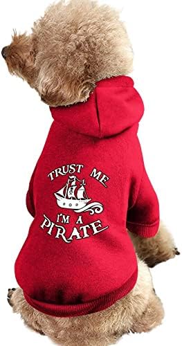 תאמין לי שאני קפוצ'ונים של כלב פיראטים סווטשירט עם סווטשירט עם חליפת חיות מחמד עם מעיל עם כובע