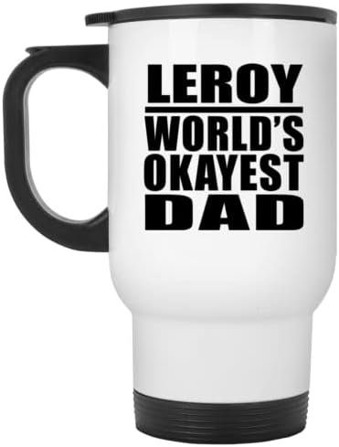 Designsify Leroy World Worles Eves, ספל נסיעות לבן 14oz כוס מבודד מפלדת אל חלד, מתנות ליום הולדת יום הולדת חג