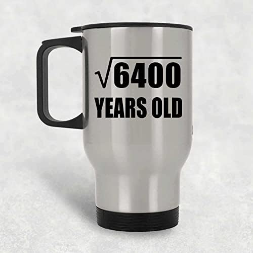 Designsify 80 יום הולדת שורש מרובע בן 6400 שנה, ספל נסיעות כסף 14oz כוס מבודד מפלדת אל חלד, מתנות ליום הולדת