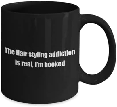 תחביב שיער מצחיק תחביב ספל קפה קלאסי: התמכרות לעיצוב השיער היא. מתנה נהדרת לחובבים שחור 11oz
