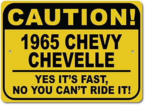 1965 65 שברולט צ'בל זהירות שלט רכב מהיר, שלט חידוש מתכת, עיצוב קיר מערת גבר, שלט מוסך - 10x14 אינץ '