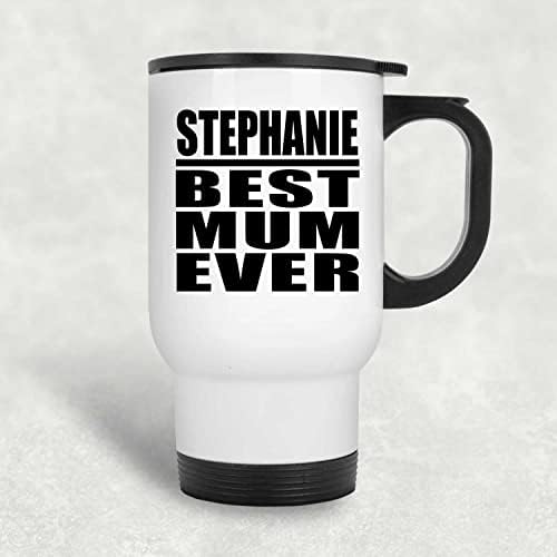 מעצב את Stephanie Momest אי פעם, ספל נסיעות לבן 14oz כוס מבודד מפלדת אל חלד, מתנות ליום הולדת יום הולדת חג המולד