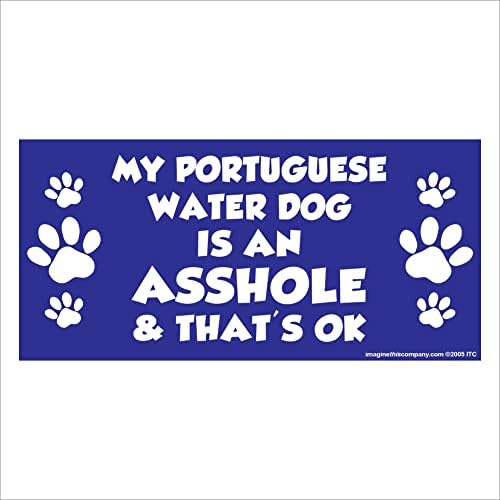 כלב המים הפורטוגזי שלי הוא אידיוט 2.75 איקס 5.75 מגנט מלבן